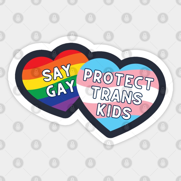 Say gay & protect trans kids Sticker by surly space squid